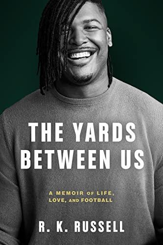 The Yards Between Us: A Memoir of Life, Love, and Football Cover
