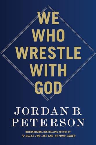 We Who Wrestle with God: The Benevolent Father and His Fallen Children Cover