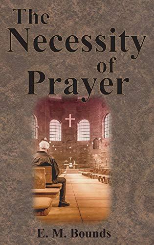 The Necessity of Prayer Cover
