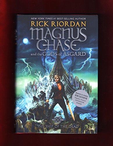 (Exclusive Edition) The Ship of the Dead: Magnus Chase and the Gods of Asgard, Book 3. 'Exclusive' B&N Edition (ISBN 9781368021500), w/Viking Insult Generator. 1st Edition, 1st Printing Cover