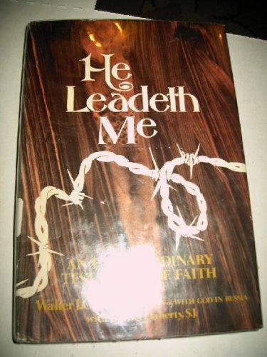 He Leadeth Me: An Extraordinary Testament of Faith Cover