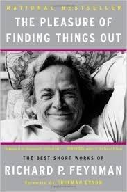 The Pleasure of Finding Things Out: The Best Short Works of Richard P. Feynman Cover