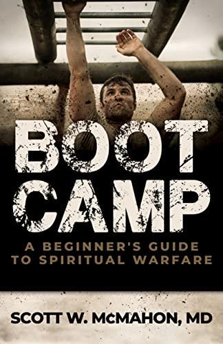Boot Camp: A Beginner's Guide to Spiritual Warfare Cover