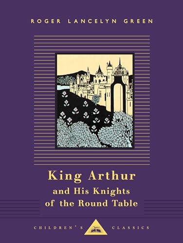 King Arthur and His Knights of the Round Table: Illustrated by Aubrey Beardsley (Everyman's Library Children's Classics Series) Cover