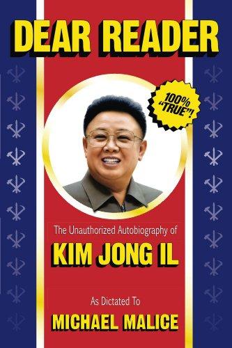 Dear Reader: The Unauthorized Autobiography of Kim Jong Il Cover
