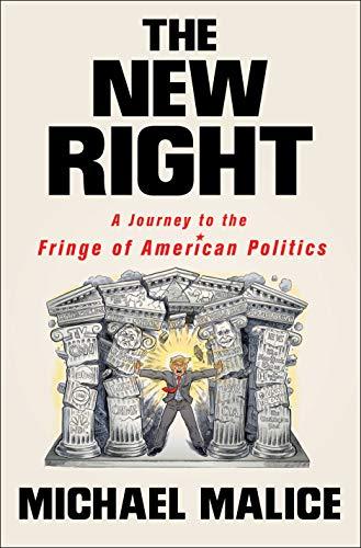 The New Right: A Journey to the Fringe of American Politics Cover