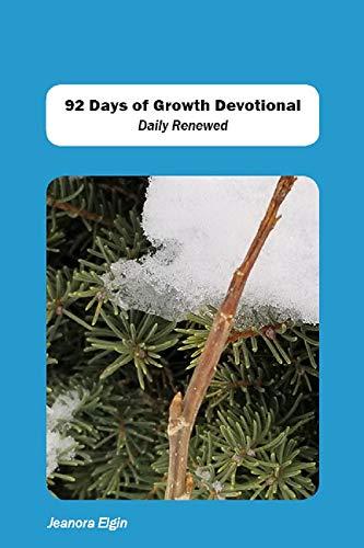 92 Days of Growth Devotional: Daily Renewed (Devotionals Book 1) Cover