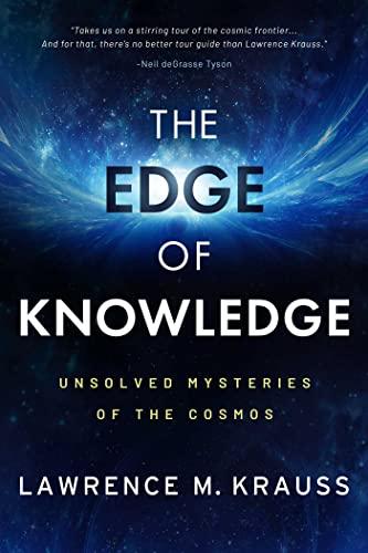 The Edge of Knowledge: Unsolved Mysteries of the Cosmos Cover