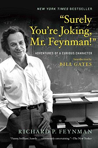 "Surely You're Joking, Mr. Feynman!": Adventures of a Curious Character Cover