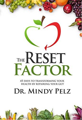 The Reset Factor: 45 Days to Transforming Your Health by Repairing Your Gut Cover