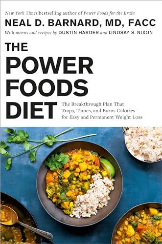 The Power Foods Diet: The Breakthrough Plan That Traps, Tames, and Burns Calories for Easy and Permanent Weight Loss Cover