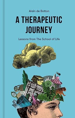 A Therapeutic Journey: Lessons from The School of Life Cover