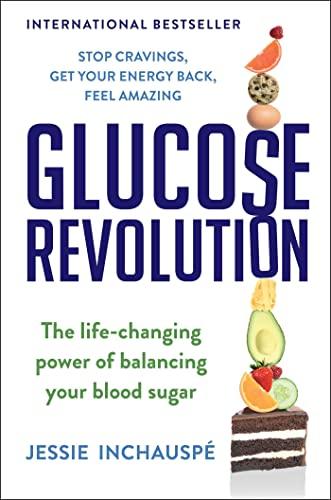 Glucose Revolution: The Life-Changing Power of Balancing Your Blood Sugar Cover