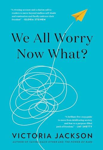 We All Worry, Now What? Cover