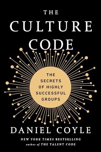 The Culture Code: The Secrets of Highly Successful Groups Cover