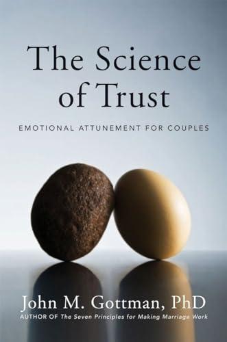 The Science of Trust: Emotional Attunement for Couples Cover