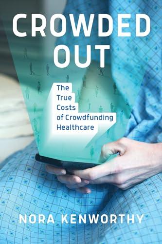 Crowded Out: The True Costs of Crowdfunding Healthcare Cover