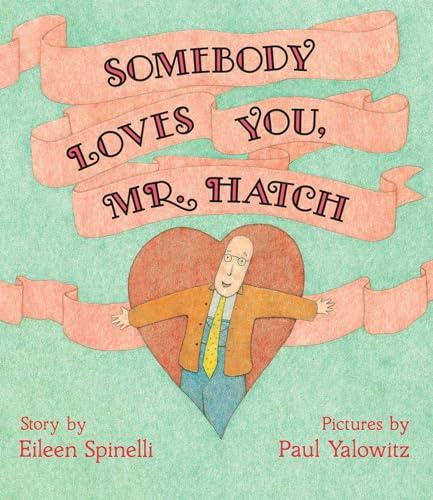 Somebody Loves You, Mr. Hatch Cover