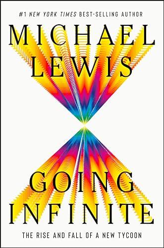 Going Infinite: The Rise and Fall of a New Tycoon Cover