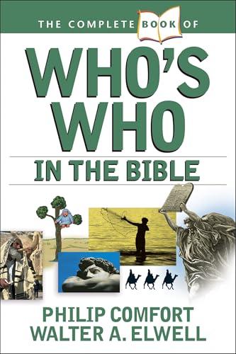 The Complete Book of Who's Who in the Bible (Complete Book Series) Cover