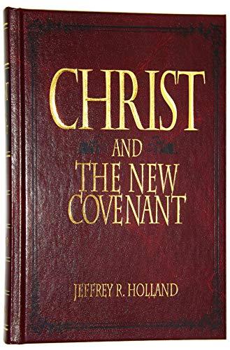 Christ and the New Covenant: The Messianic Message of the Book of Mormon Cover