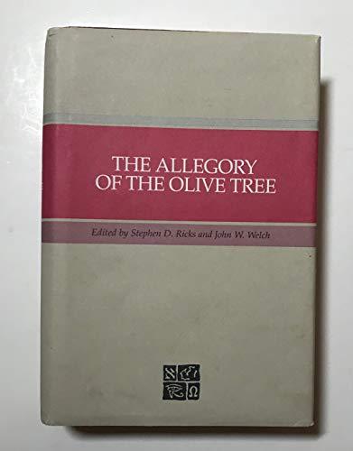 The Allegory of the Olive Tree: The Olive, the Bible, and Jacob 5 Cover