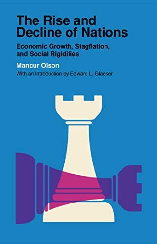 The Rise and Decline of Nations: Economic Growth, Stagflation, and Social Rigidities (Veritas Paperbacks) Cover