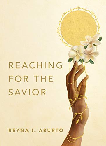 Reaching for the Savior Cover
