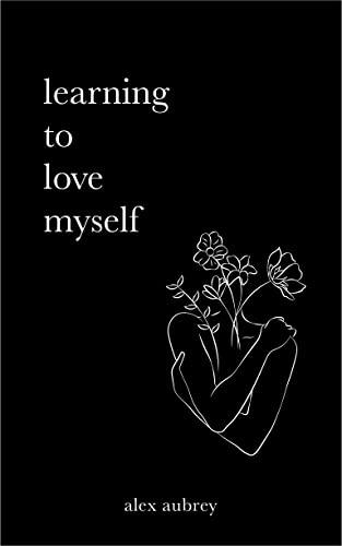 Learning To Love Myself Cover