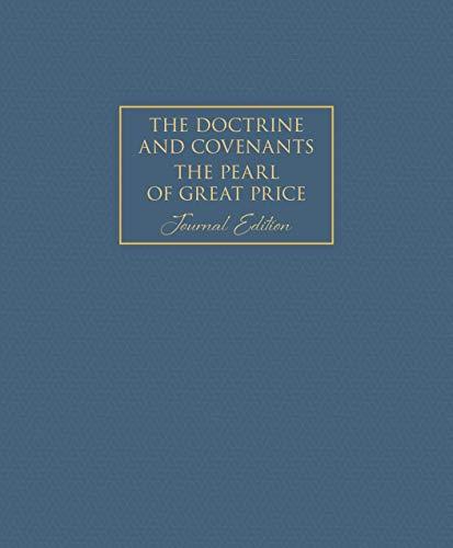 The Doctrine and Covenants and Pearl of Great Price Journal Edition (neutral) Cover
