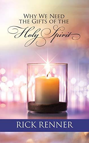 Why We Need the Gifts of the Holy Spirit Cover