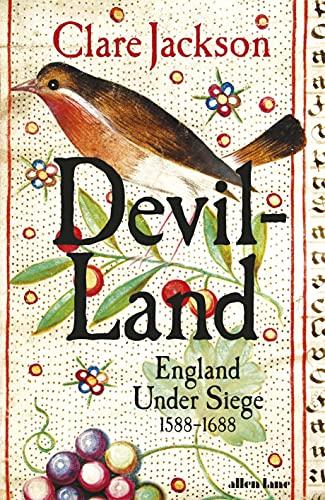 Devil-Land: England Under Siege, 1588-1688 Cover