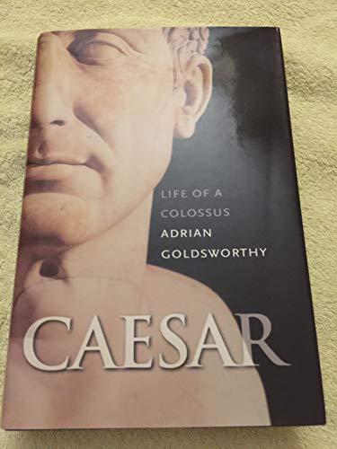 Caesar: Life of a Colossus Cover