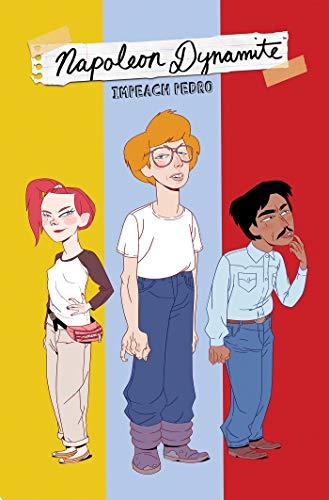 Napoleon Dynamite: Impeach Pedro Cover
