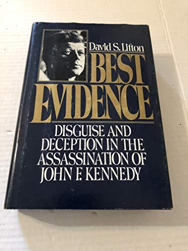 Best Evidence: Disguise and Deception in the Assassination of John F. Kennedy Cover