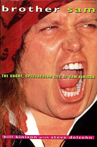 Brother Sam: The Short, Spectacular Life of Sam Kinison Cover