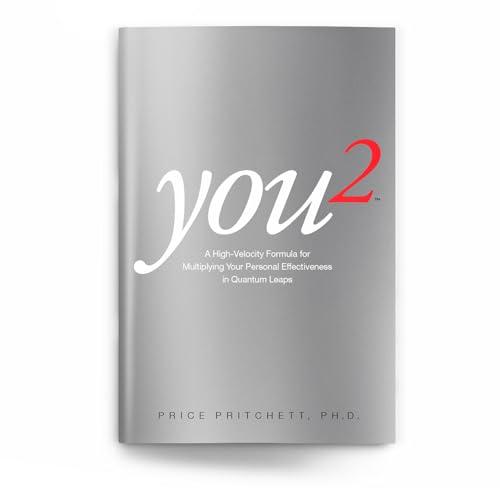 You 2: A High Velocity Formula for Multiplying Your Personal Effectiveness in Quantum Leaps Cover