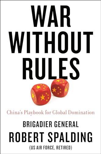 War Without Rules: China's Playbook for Global Domination Cover
