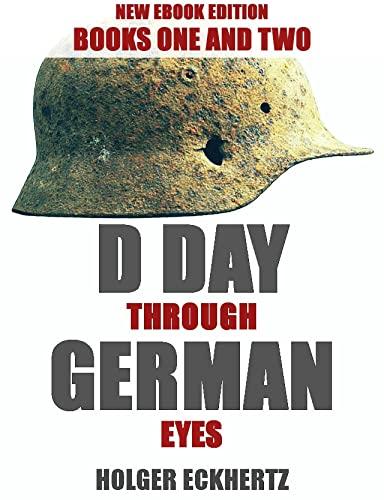D Day Through German Eyes : New Edition - Books One & Two cover