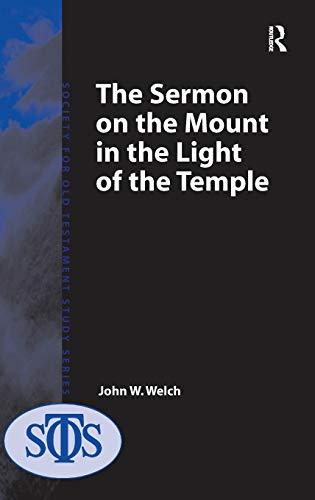 The Sermon on the Mount in the Light of the Temple (Society for Old Testament Study Monographs) cover