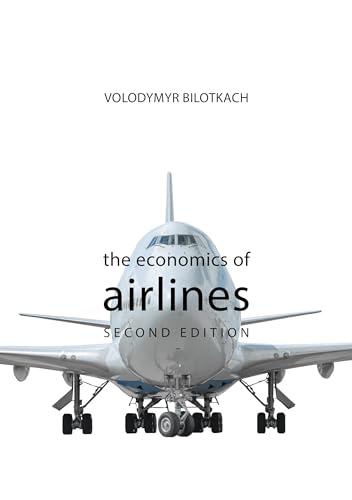 The Economics of Airlines (The Economics of Big Business) Cover