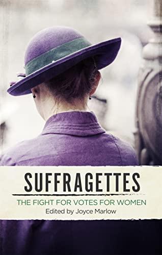 Suffragettes: The Fight for Votes for Women Cover