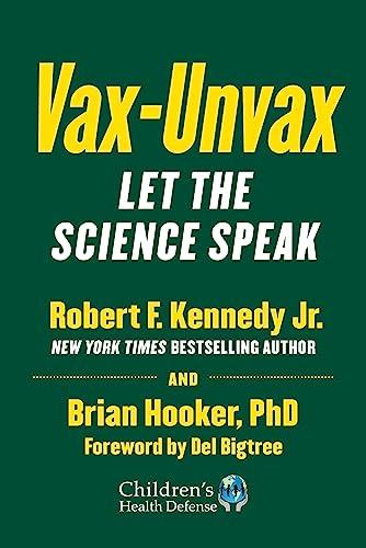 Vax-Unvax: Let the Science Speak (Children’s Health Defense) Cover