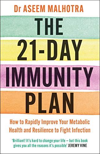 The 21-Day Immunity Plan: The Sunday Times bestseller - 'A perfect way to take the first step to transforming your life' - From the Foreword by Tom Watson Cover