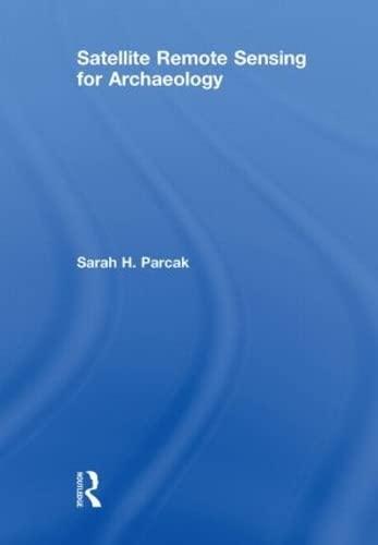 Satellite Remote Sensing for Archaeology Cover