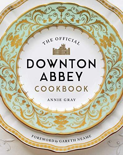 The Official Downton Abbey Cookbook (Downton Abbey Cookery) Cover