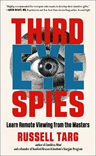 Third Eye Spies: Learn Remote Viewing from the Masters Cover