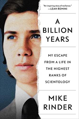 A Billion Years: My Escape From a Life in the Highest Ranks of Scientology Cover