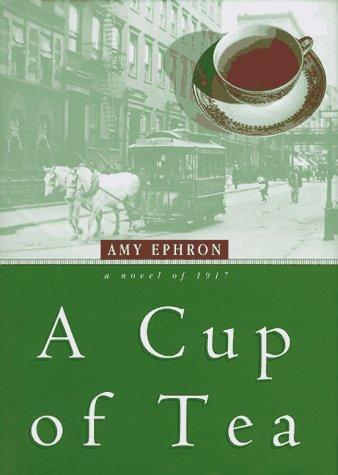 A Cup of Tea: A Novel of 1917 Cover