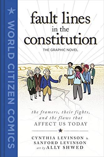 Fault Lines in the Constitution: The Graphic Novel (World Citizen Comics) Cover